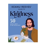 Product Βιβλίο Keanu Reeves' Guide to Kindness : 50 Simple Ways to Be Excellent thumbnail image