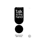 Product Επιτραπέζιο Talk To The Hand thumbnail image