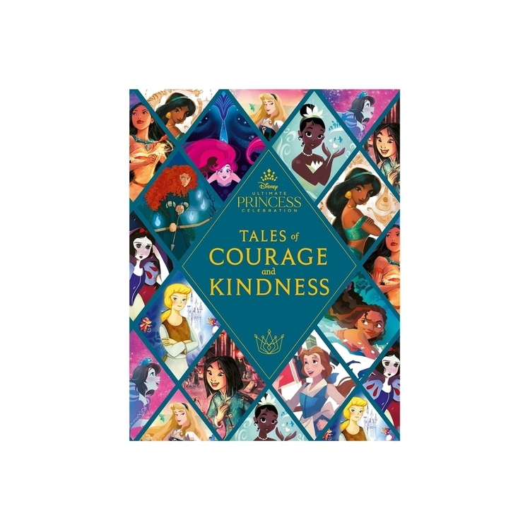 Product Disney Princess Tales of Courage and Kindness:A Stunning New Disney Princess Treasury Featuring 14 original Illustrated Stories image