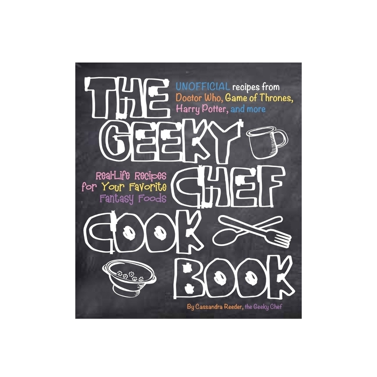 Product The Geeky Chef Cookbook : Real-Life Recipes for Your Favorite Fantasy Foods image